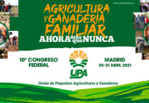 UPA reafirmará su apuesta por la agricultura y ganadería familiar en su 10º Congreso